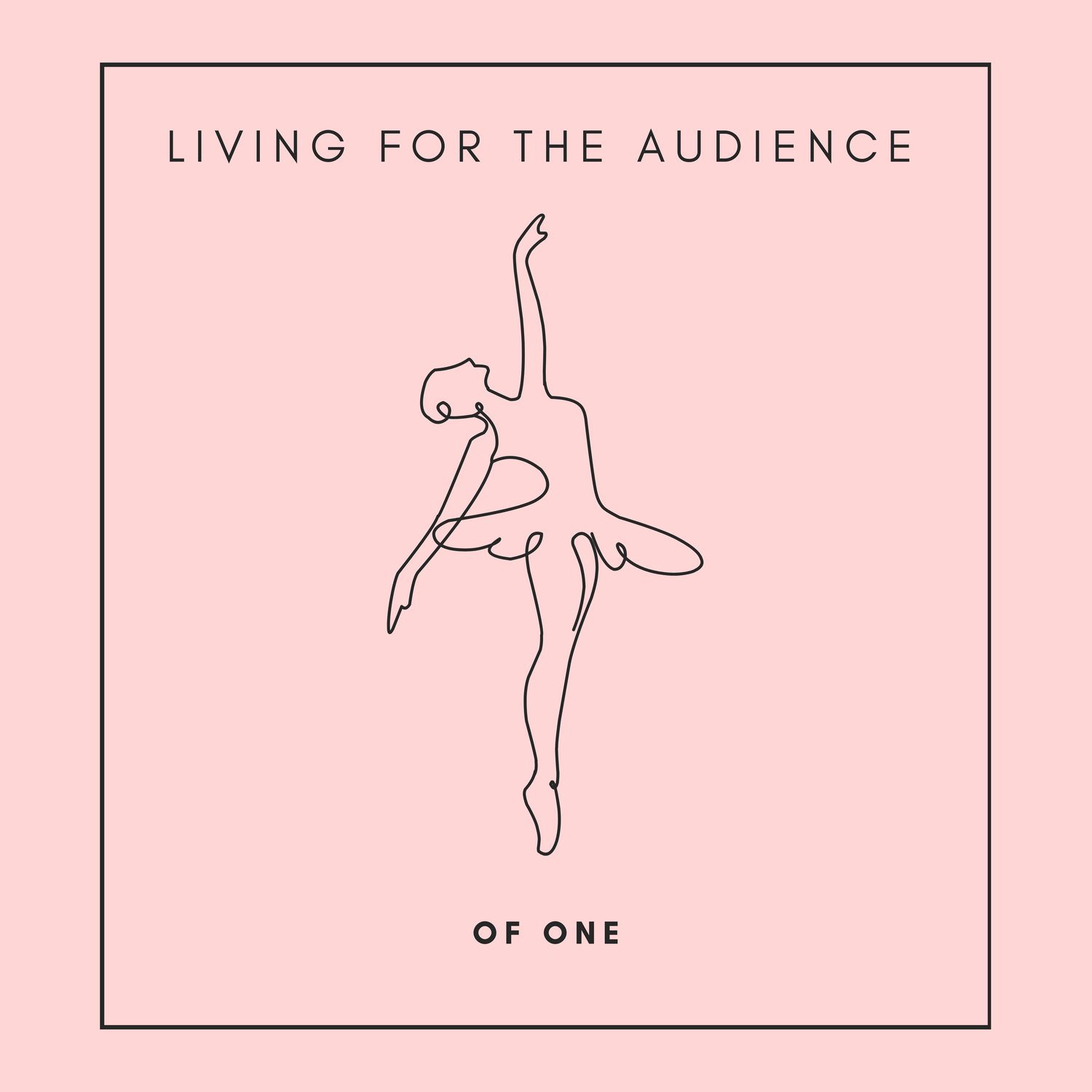Audience of One [Ballet Pink]