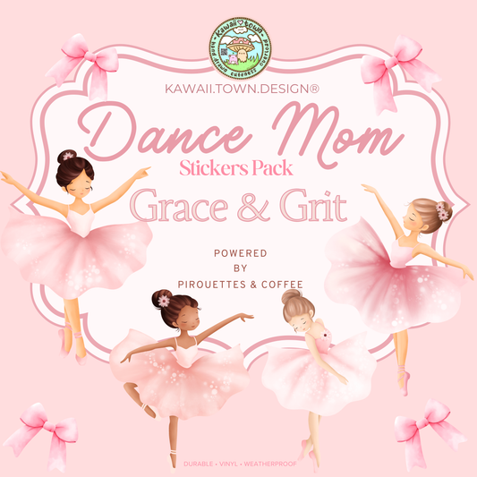 Dance Mom Grace& Grit Sticker Pack [Dance Shop Whole Sale-5pk] FREE SHIPPING
